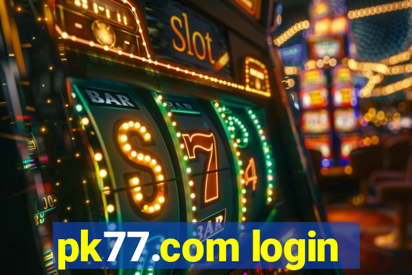 pk77.com login
